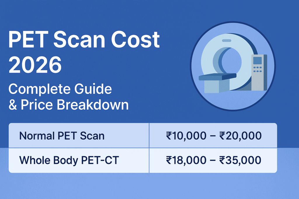 PET scan cost 2026 image showing price breakdown and medical scanner illustration on a blue background